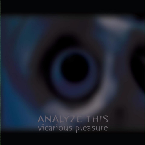 Analyze This - Vicarious Pleasure